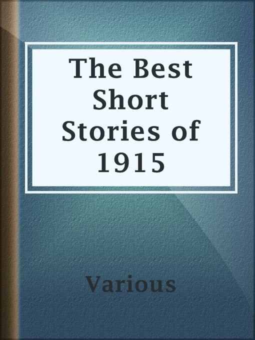 Title details for The Best Short Stories of 1915 by Various - Available